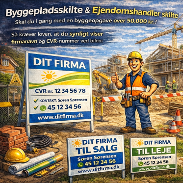 Byggeplads & Ejendomshandler skilte