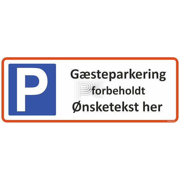 Parkeringsskilt - forbeholdt g�ster