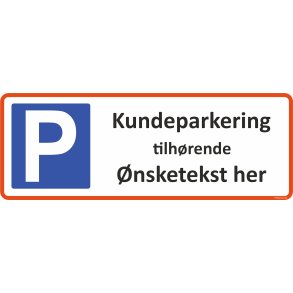 Parkeringsskilt - kundeparkering