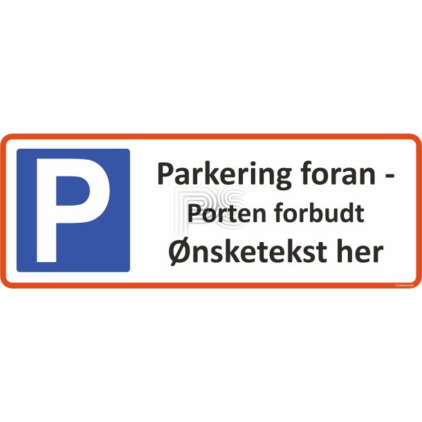 Parkeringsskilt - parkering foran port