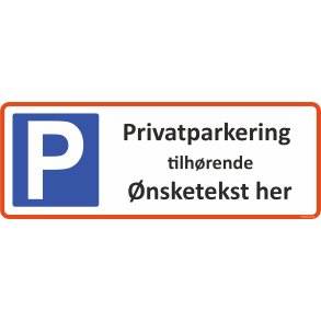 Parkeringsskilt - Privat parkering