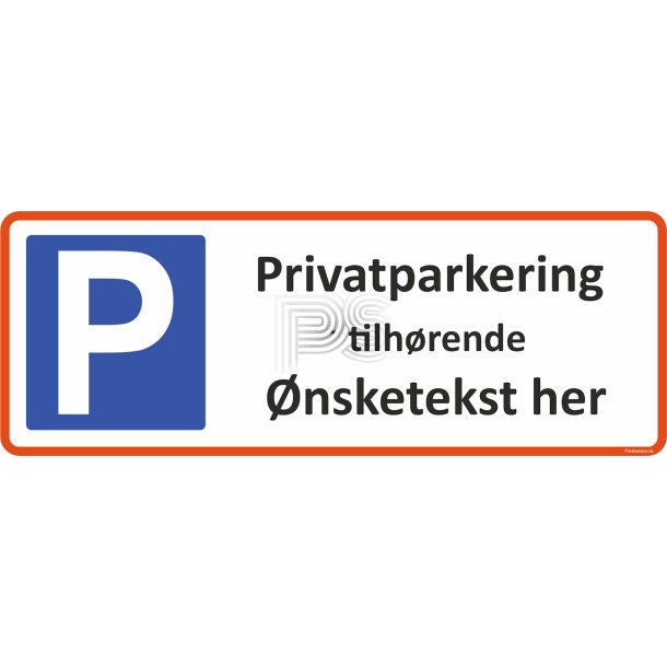 Parkeringsskilt - Privat parkering