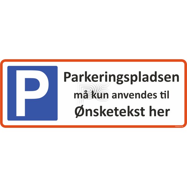 Parkeringsskilt - m� anvendes til..